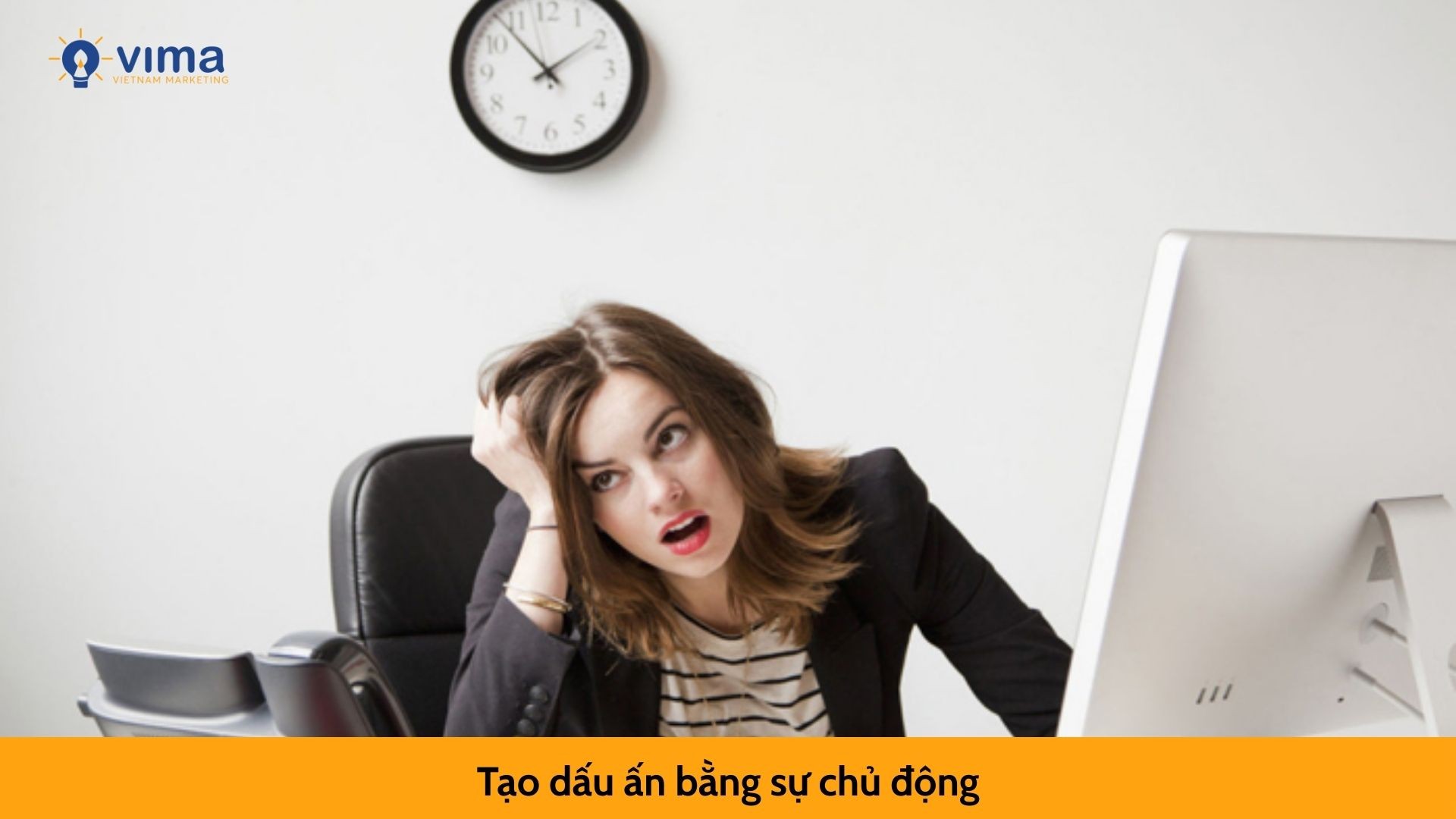 Tạo dấu ấn bằng sự chủ động